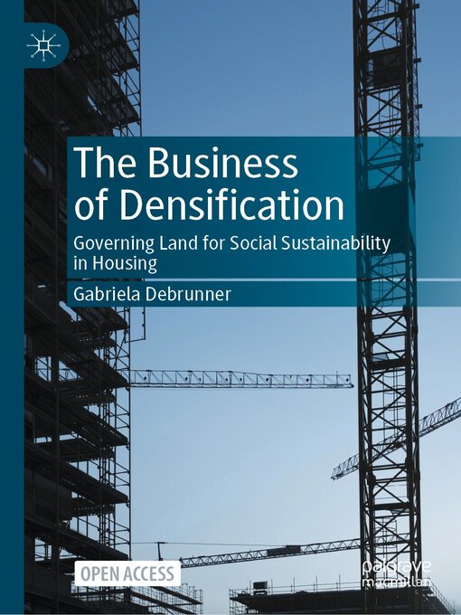 Title details for The Business of Densification by Gabriela Debrunner - Available